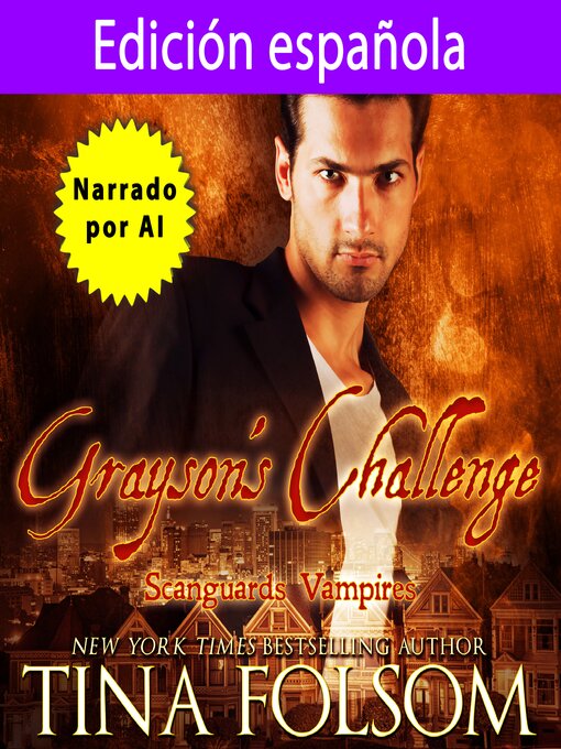 Title details for Edición Española de Grayson's Challenge by Tina Folsom - Available
